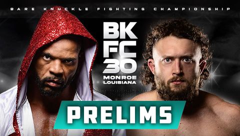 BKFC 30 Monroe: Prelims BKFC 30 Monroe: Prelims