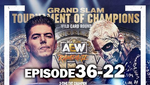 AEW: Rampage, Episode 36-22 AEW: Rampage, Episode 36-22