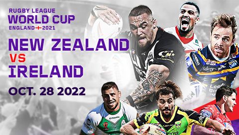 Men's Rugby League World Cup: New Zealand vs Ireland Men's Rugby League World Cup: New Zealand vs Ireland