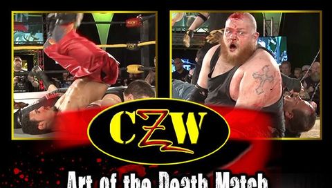 CZW: Art Of The Death Match CZW: Art Of The Death Match