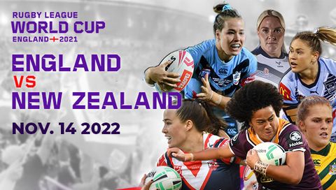 Women's Rugby League World Cup: Semi Final 2 - England vs New Zealand Women's Rugby League World Cup: Semi Final 2 - England vs New Zealand