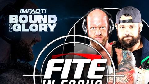 FITE in Focus: Bound for Glory 2022 FITE in Focus: Bound for Glory 2022