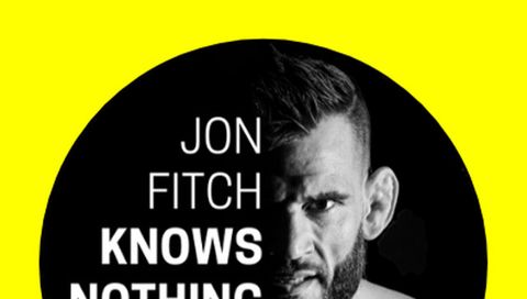 The Jon Fitch Knows Nothing Podcast, October 23th