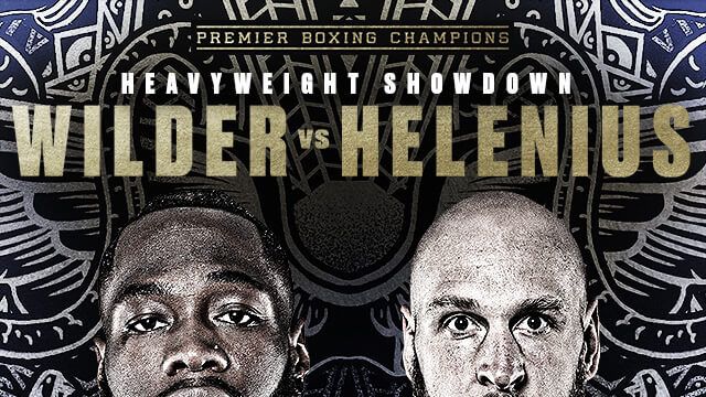 Deontay Wilder "The Bronze Bomber" vs Robert Helenius "The Nordic ...