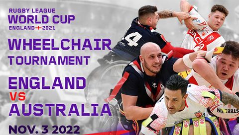 Wheelchair Rugby League World Cup: England vs Australia Wheelchair Rugby League World Cup: England vs Australia