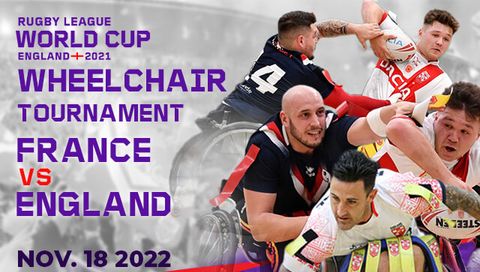 Wheelchair Rugby League World Cup: Final - France vs England Wheelchair Rugby League World Cup: Final - France vs England