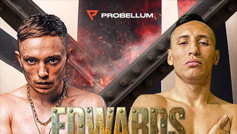 Probellum: Sunny Edwards vs Felix Alvarado Probellum: Sunny Edwards vs Felix Alvarado