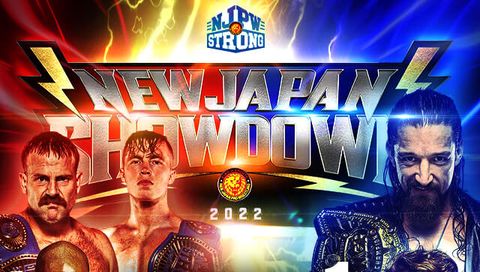 NJPW Strong: New Japan Showdown 2022, Episode 1 NJPW Strong: New Japan Showdown 2022, Episode 1