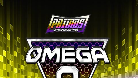 Primos Premier Pro Wrestling: Omega 9 Primos Premier Pro Wrestling: Omega 9