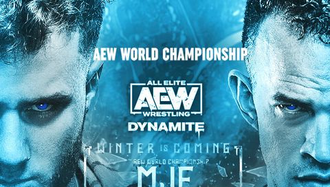 AEW: Dynamite, Episode 50-22: Winter is Coming AEW: Dynamite, Episode 50-22: Winter is Coming