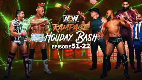 AEW: Rampage, Episode 51-22: Holiday Bash AEW: Rampage, Episode 51-22: Holiday Bash