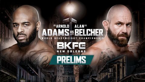 #5: BKFC 36 New Orleans: Prelims #5: BKFC 36 New Orleans: Prelims