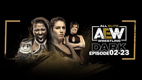 AEW Dark, Episode 02-23 AEW Dark, Episode 02-23