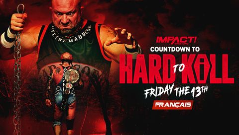Countdown to Impact Wrestling: Hard to Kill 2023 (en Français)