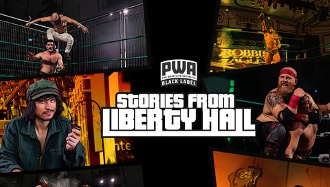 PWA Black Label: Stories From Liberty Hall PWA Black Label: Stories From Liberty Hall