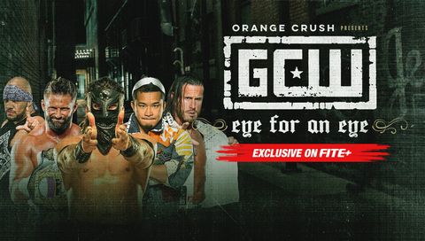 GCW: Eye For An Eye GCW: Eye For An Eye