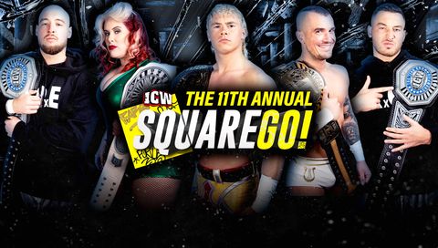 ICW: The 11th Annual Square Go! ICW: The 11th Annual Square Go!
