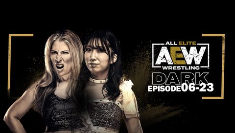 AEW Dark, Episode 06-23 AEW Dark, Episode 06-23
