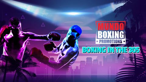 Mundo Boxing Promotions: Boxing in the 305, February 17th Mundo Boxing Promotions: Boxing in the 305, February 17th