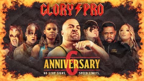 Glory Pro Wrestling: Anniversary 6 Glory Pro Wrestling: Anniversary 6
