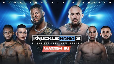 #6: BKFC KnuckleMania 3: Weigh In #6: BKFC KnuckleMania 3: Weigh In