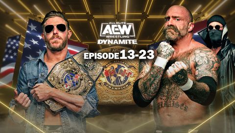 AEW: Dynamite, Episode 13-23 AEW: Dynamite, Episode 13-23