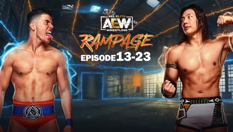 AEW: Rampage, Episode 13-23 AEW: Rampage, Episode 13-23