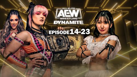 AEW: Dynamite, Episode 14-23 AEW: Dynamite, Episode 14-23