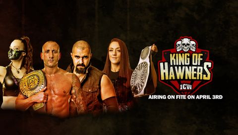 ICW: King of Hawners, Night 2 ICW: King of Hawners, Night 2