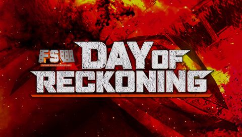 FSW: Day of Reckoning 2023 FSW: Day of Reckoning 2023
