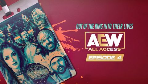 AEW All Access, Episode 4 AEW All Access, Episode 4