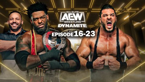 AEW: Dynamite, Episode 16-23 AEW: Dynamite, Episode 16-23