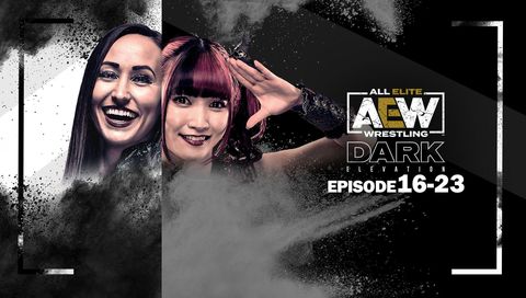 AEW Dark Elevation, Episode 16-23 AEW Dark Elevation, Episode 16-23