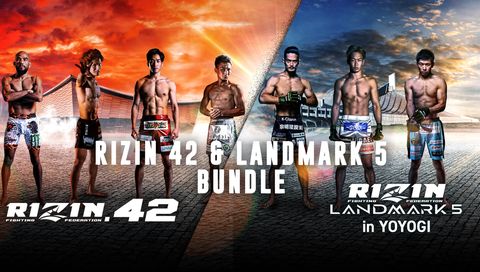 RIZIN 42 & Landmark 5 Bundle