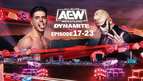 AEW: Dynamite, Episode 17-23 AEW: Dynamite, Episode 17-23