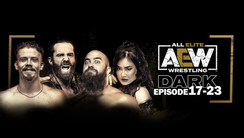 AEW Dark, Episode 17-23 AEW Dark, Episode 17-23
