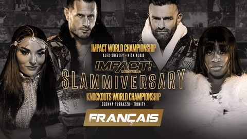 Impact Wrestling: Slammiversary 2023 (en Français) Impact Wrestling: Slammiversary 2023 (en Français)