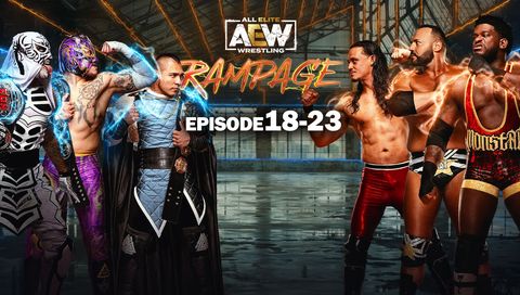 AEW: Rampage, Episode 18-23 AEW: Rampage, Episode 18-23