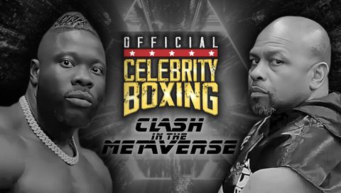 Official Celebrity Boxing: Clash in the Metaverse - Roy Jones vs NDO Champ Official Celebrity Boxing: Clash in the Metaverse - Roy Jones vs NDO Champ