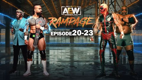 AEW: Rampage, Episode 20-23 AEW: Rampage, Episode 20-23