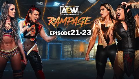 AEW: Rampage, Episode 21-23 AEW: Rampage, Episode 21-23