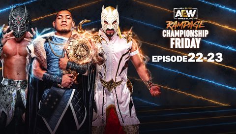 AEW: Rampage, Episode 22-23 AEW: Rampage, Episode 22-23