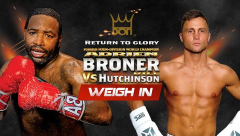 Broner vs Hutchinson: Weigh In Broner vs Hutchinson: Weigh In