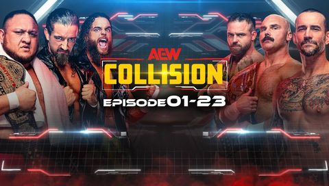 AEW: Collision, Episode 01-23 AEW: Collision, Episode 01-23