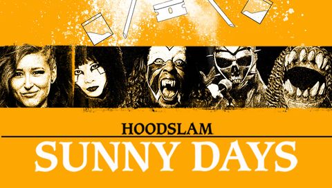 Hoodslam: Sunny Days Hoodslam: Sunny Days