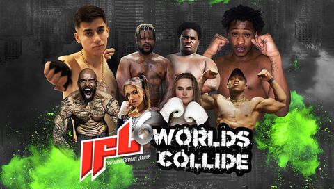Influencer Fight League 6: Worlds Collide Influencer Fight League 6: Worlds Collide