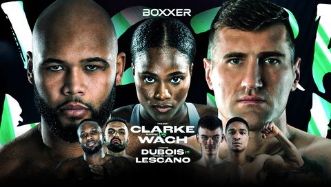 Double Header: Clarke vs Wach | Dubois vs Lescano Double Header: Clarke vs Wach | Dubois vs Lescano