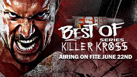 FSW: Best of Series - Killer Kross FSW: Best of Series - Killer Kross