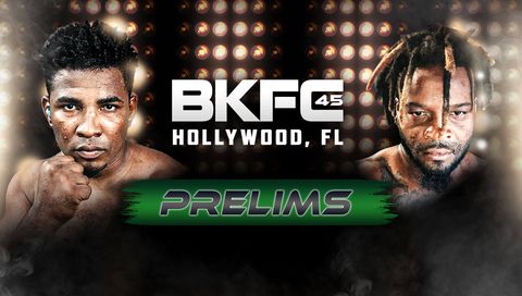 #6: BKFC 45 Hollywood: Prelims #6: BKFC 45 Hollywood: Prelims