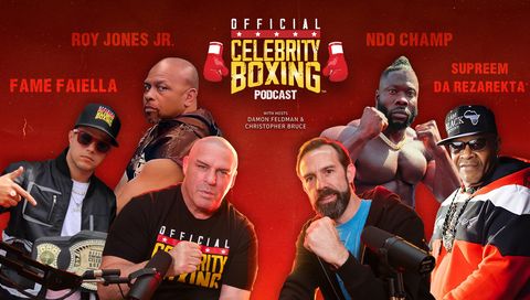 Official Celebrity Boxing Podcast #5 Official Celebrity Boxing Podcast #5